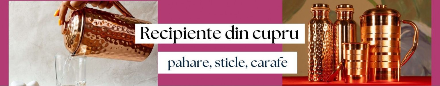Recipiente din cupru: pahare, carafe si sticle din cupru