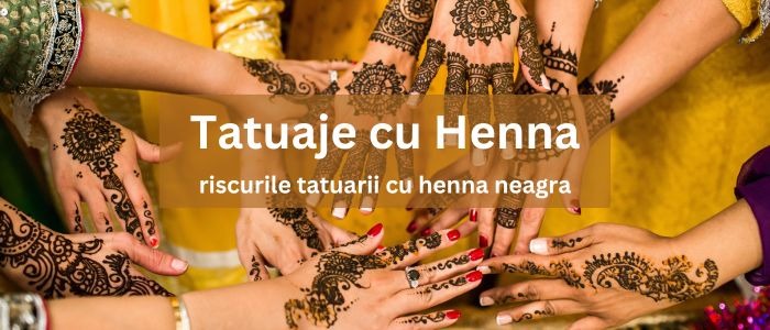 Tatuaje cu henna – riscurile tatuarii cu henna
